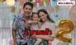 “แอน-ภูริ” แฮปปี้จัดปาร์ตี้วันเกิด ”น้องริชา” ครบรอบ 2 ขวบ 