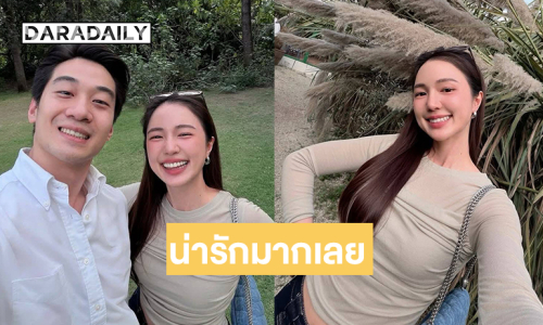 เสิร์ฟภาพหวานๆ คู่รักดาราแอบมาดูโลเคชั่นสวยๆ น่ารักมากเลย